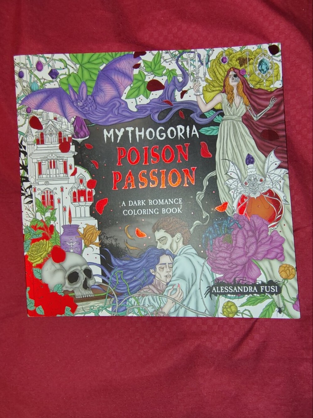 New/Never Used/ Mythogoria Poison Passion A Dark Romance Coloring Book
